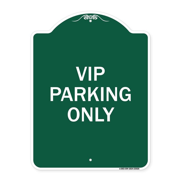 Signmission Reserved Parking Sign VIP Parking Only, Green & White Aluminum Sign, 18" x 24", GW-1824-23026 A-DES-GW-1824-23026 - main